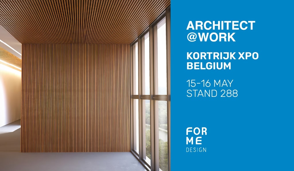 ForMe Design will be at Arch@Work in Belgium